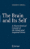 The Brain and Its Self