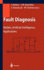 Fault Diagnosis: Models, Artificial Intelligence, Applications