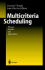 Multicriteria Scheduling