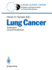 Lung Cancer: Textbook for General Practitioners (European Commission Series for General Practitioners)