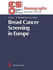 Breast Cancer Screening in Europe (Eso Monographs)