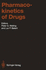 Handbook of Experimental Pharmacology: Pharmacokinetics of Drugs (Volume 110)