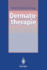 Dermatotherapie: Ein Leitfaden