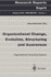 Organizational Change, Evolution, Structuring and Awareness