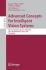 Advanced Concepts for Intelligent Vision Systems: 9th International Conference, Acivs 2007, Delft, the Netherlands, August 28-31, 2007, Proceedings (Lecture Notes in Computer Science)