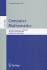 Computer Mathematics: 8th Asian Symposium, Ascm 2007, Singapore, December 15-17, 2007, Revised and Invited Papers (Lecture Notes in Computer Science / Lecture Notes in Artificial Intelligence)