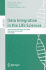 Data Integration in the Life Sciences: 6th International Workshop, Dils 2009, Manchester, Uk, July 20-22, 2009, Proceedings