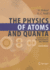 The Physics of Atoms and Quanta: Introduction to Experiments and Theory (Advanced Texts in Physics)