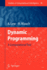 Dynamic Programming: A Computational Tool