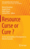 Resource Curse Or Cure?