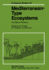 Ecological Studies: Mediterranean-Type Ecosystems: the Role of Nutrients (Volume 32)