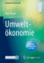 Umweltkonomie (Studienwissen Kompakt) (German Edition)