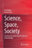 Science, Space, Society