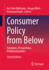 Consumer Policy from Below: Paradoxes, Perspectives, Problematizations