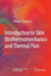 Introduction to Skin Biothermomechanics and Thermal Pain