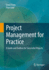 Project Management for Practice: a Guide and Toolbox for Successful Projects