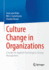 Culture Change in Organizations