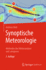 Synoptische Meteorologie: Methoden Der Wetteranalyse Und-Prognose (German Edition)