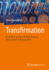 Transfirmation: KI Im Blick Auf Neue Medien, Bildung, Wissenschaft. Ordnung, Welt