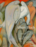 Albert Bloch: Artistic and Literary Perspectives