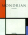 Piet Mondrian: 1872-1944; Structures in Space