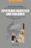 Epistemic Injustice and Violence: Exploring Knowledge, Power, and Participation in Philosophy and Beyond