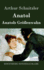 Anatol / Anatols Grenwahn