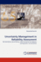 Uncertainty Management in Reliability Assessment