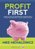 Profit First: a Simple System to Transform Any Business From a Cash-Eating Monster to a Money-Making Machine