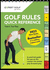 Golf Rules Quick Reference 2023-2026: The practical guide for use on the course