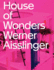 Werner Aisslinger: House of Wonders