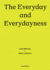 The Everyday and Everydayness: Two Works Series Vol. 3 Format: Paperback