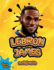 Lebron James Book for Kids: The ultimate biography of King LeBron James for Children (6-12)