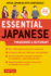 Essential Japanese Phrasebook & Dictionary: Speak Japanese With Confidence! (Essential Phrasebook and Dictionary Series)