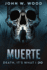 Muerte-Death, It's What I Do