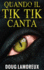 Quando il Tik Tik Canta