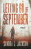 Letting Go of September: A Thriller