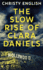 The Slow Rise of Clara Daniels