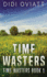 Time Wasters 1 1