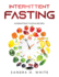 Intermittent Fasting: Intermittent Fasting Recipes