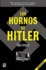 Los Hornos De Hitler (Spanish Edition)