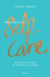 Proyecto Self-Care: Descubre El Poder De Cuidarte a Ti Misma (Spanish Edition)