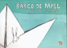Barco De Papel (Especiales De a La Orilla Del Viento) (Spanish Edition)