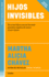 Hijos Invisibles / Invisible Children