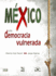 Mexico Una Democracia Vulnerada. (Las Ciencias Sociales. Tercera Decada) (Spanish Edition)