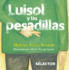 Luisol Y Las Pesadillas (Spanish Edition)