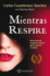 Mientras Respire (Spanish Edition)