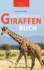 Giraffen Bcher Das Ultimative Giraffen-Buch Fr Kinder