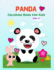 Panda: Cute Panda Coloring Book for Kids, Toddlers, Girls and Boys. Activity Workbook for Kids Ages 2+