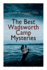 The Best Wadsworth Camp Mysteries Sinister Island, the Abandoned Room, the Gray Mask the Signal Tower